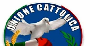 Unione Cattolica: Tutelare i valori del Vangelo