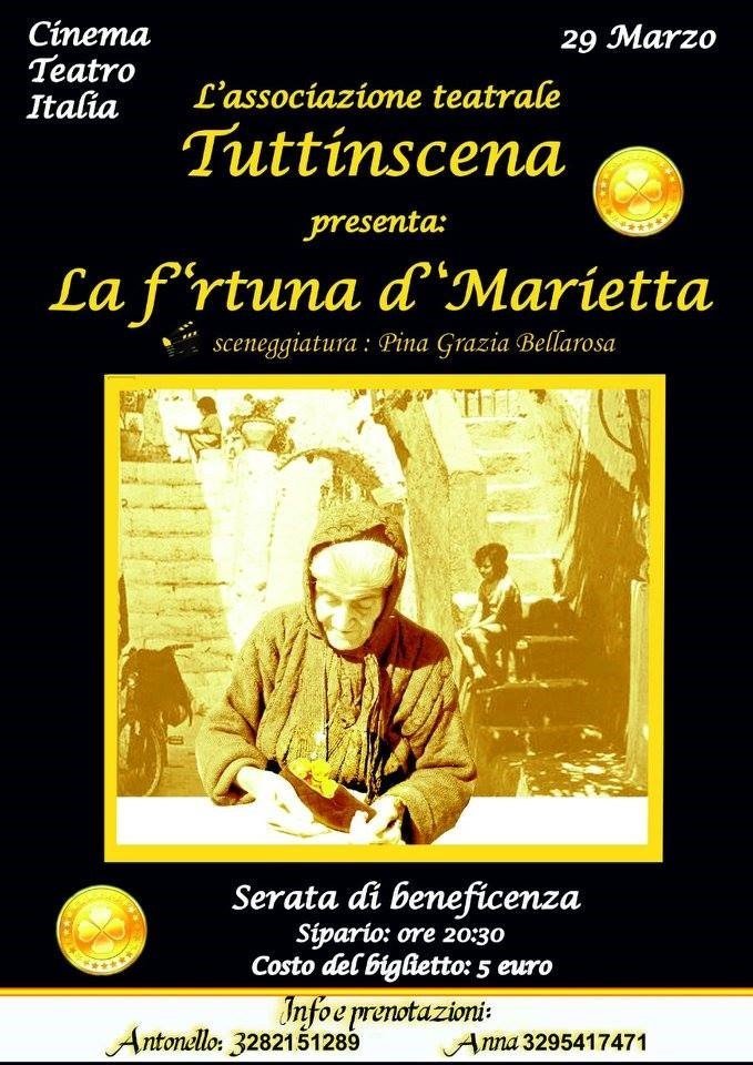 L'associazione Tuttinscena presenta "La F'rtuna d Marietta"
